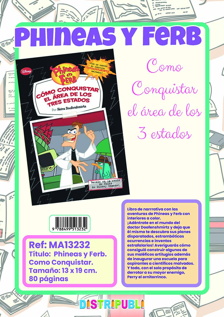 CE-PHINEAS Y FERB COMO CONQUISTAR