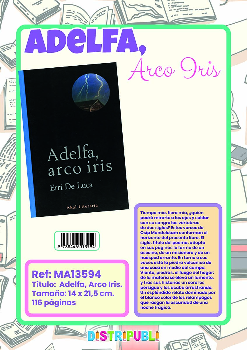 CE-ADELFA, ARCO IRIS