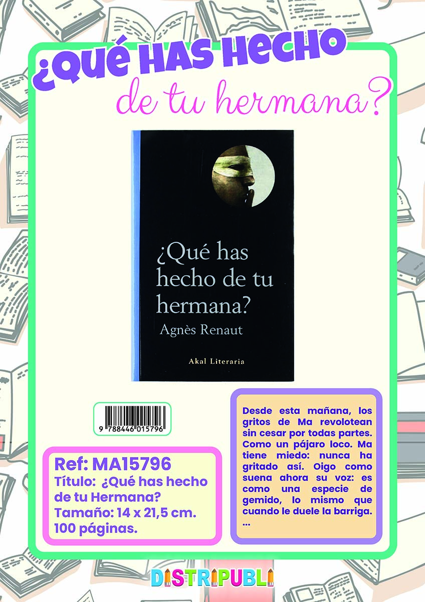 CE-¿QUÉ HAS HECHO DE TU HERMANA?