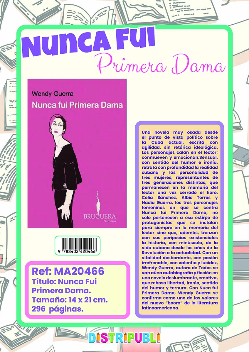 CE-NUNCA FUI PRIMERA DAMA