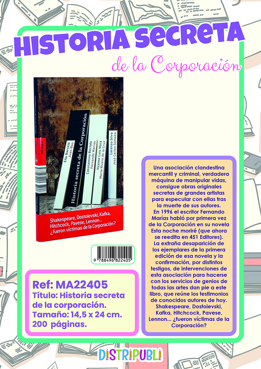 HISTORIAS SECRETAS DE LA CORPORACIÓN