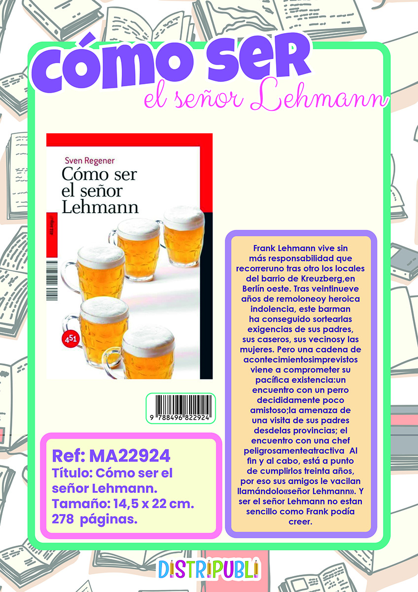CÓMO SER EL SEÑOR LEHMANN