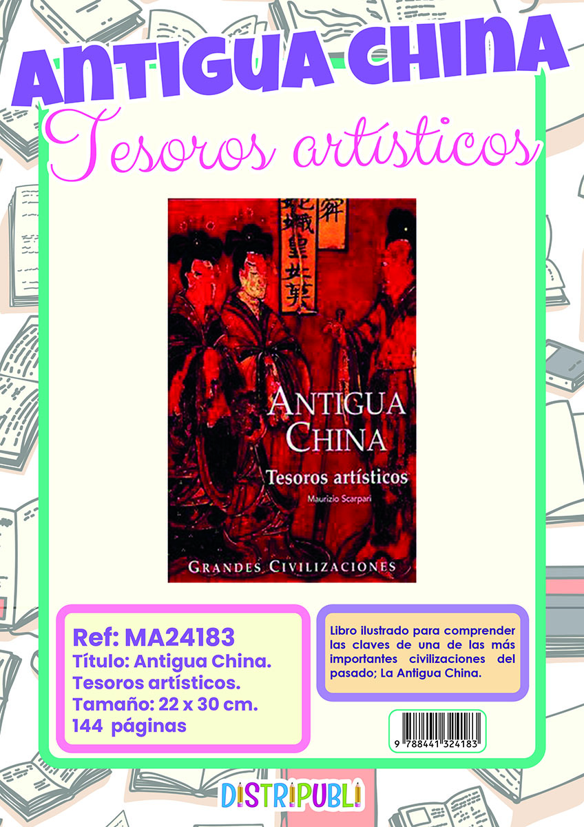 CE-ANTIGUA CHINA, TESOROS ARTÍSTICOS