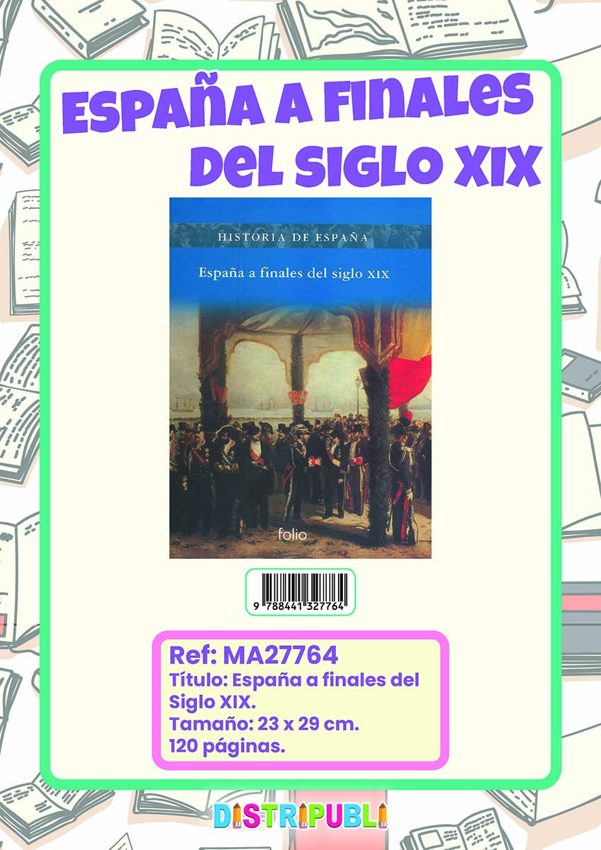 CE-ESPAÑA A FINALES  DEL SIGLO XIX