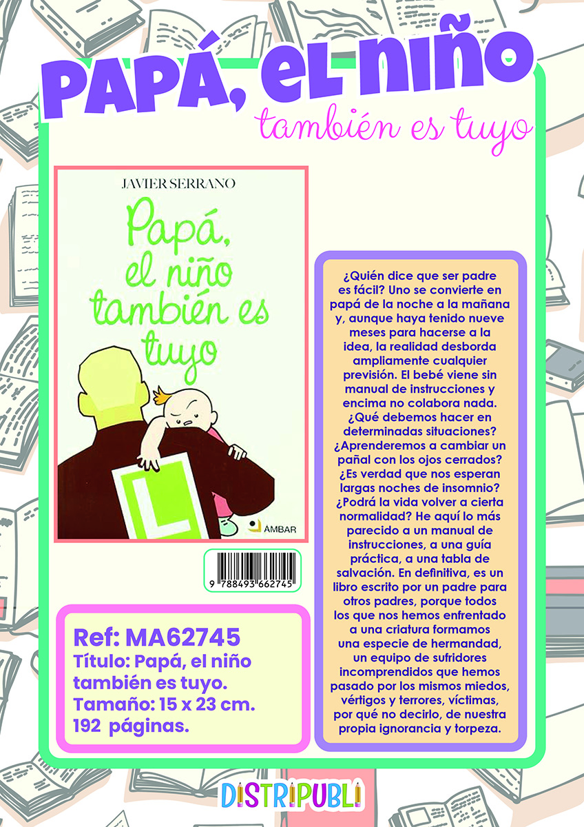 PAPÁ, EL NIÑO TAMBIÉN ES TUYO