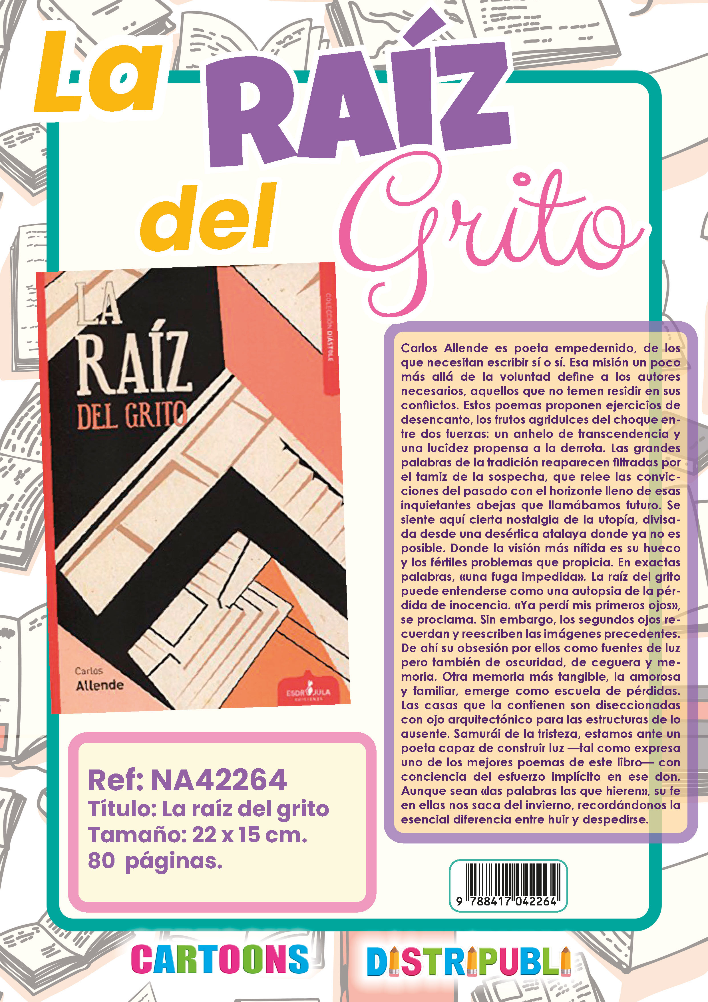 LA RAÍZ DEL GRITO