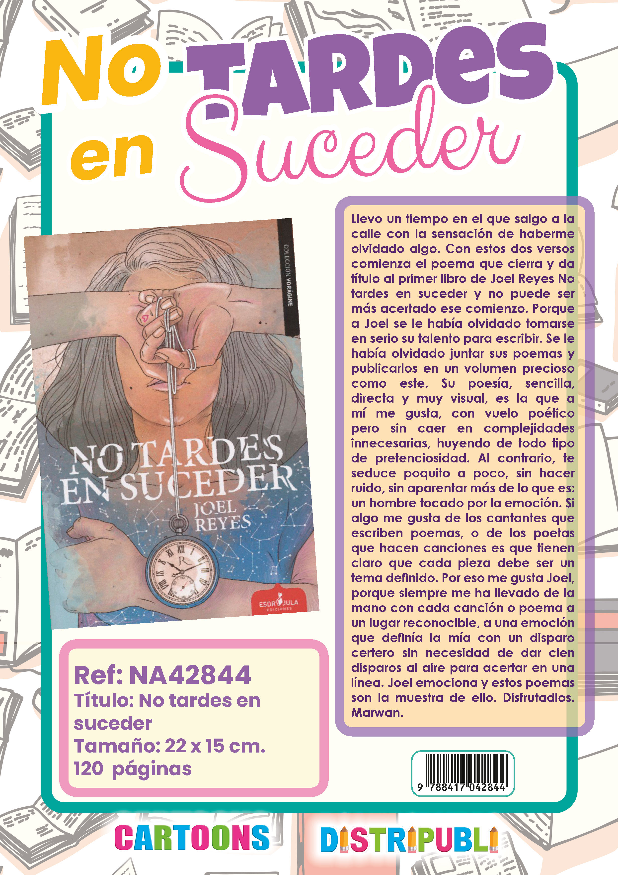 NO TARDES EN SUCEDER