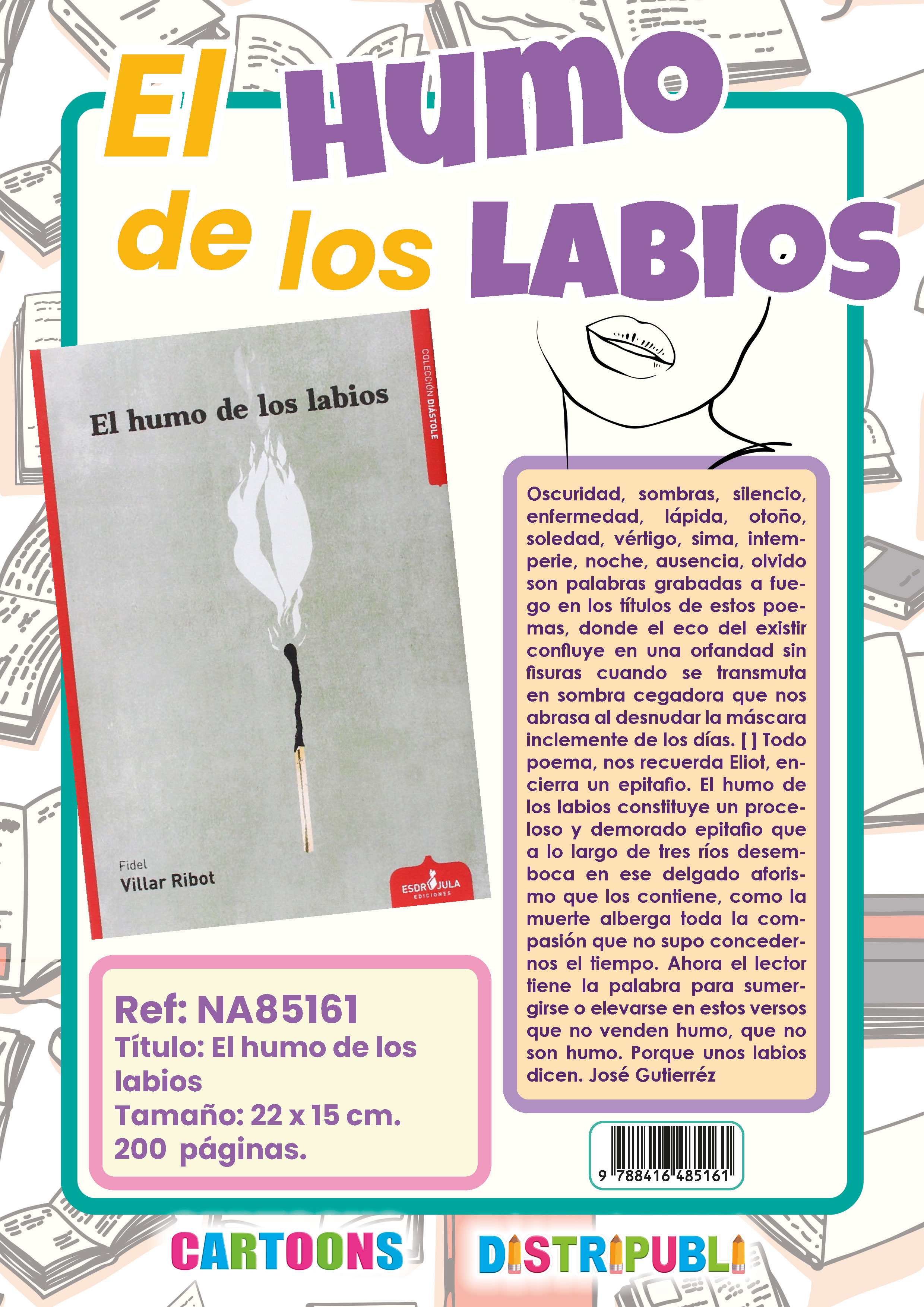 EL HUMO DE LOS LABIOS