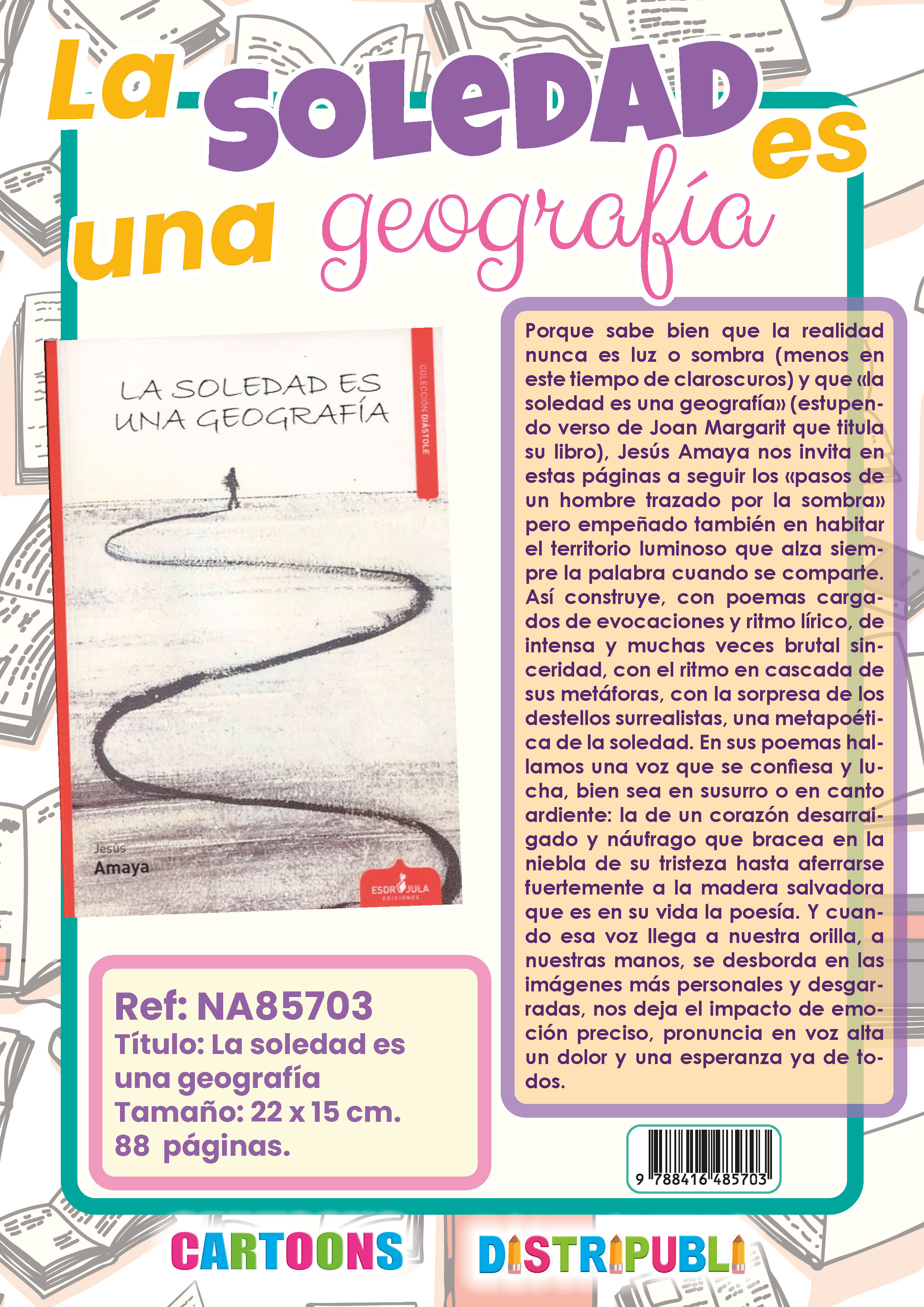 LA SOLEDAD ES UNA GEOGRAFÍA