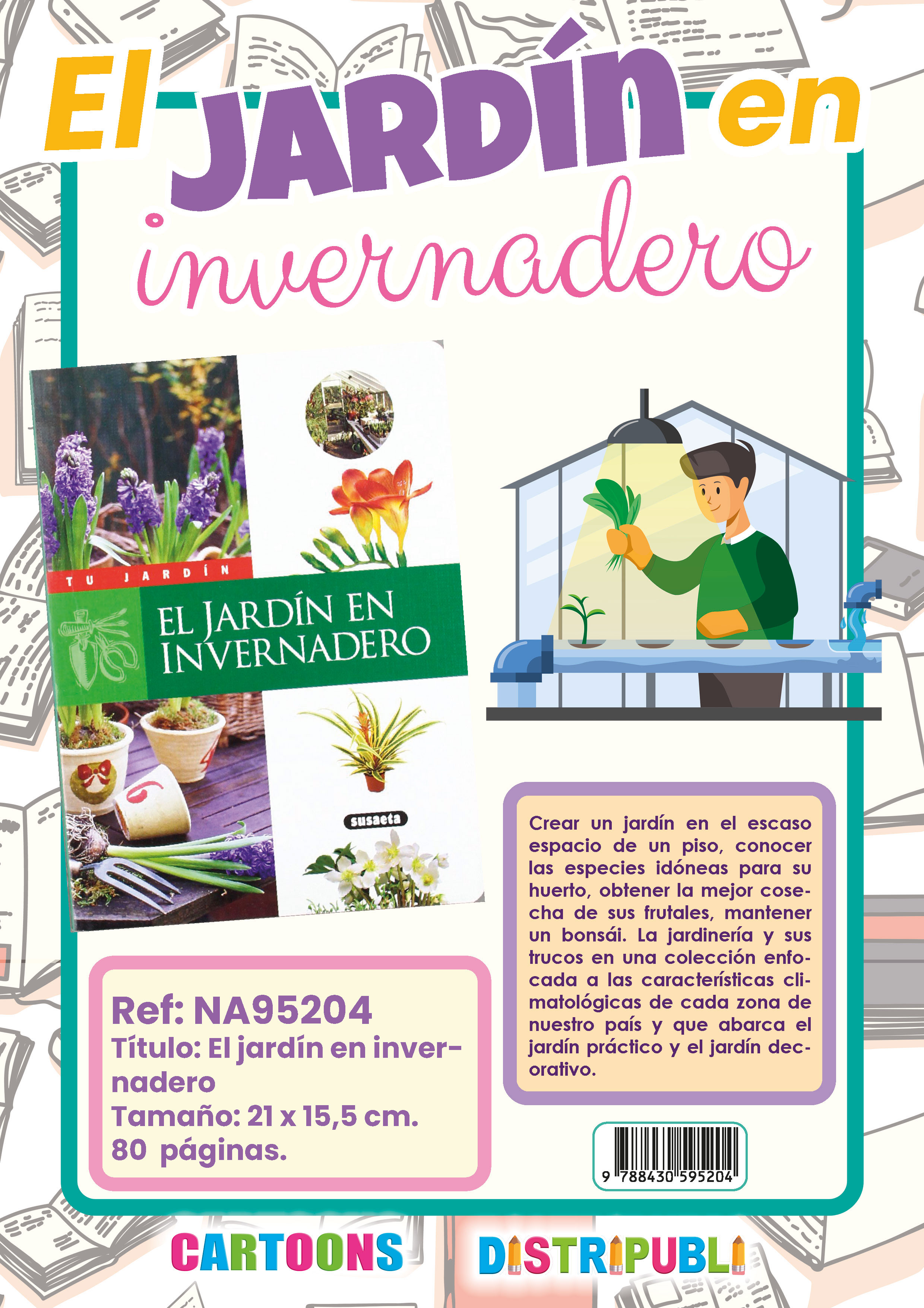 EL JARDÍN EN INVERVERNADERO